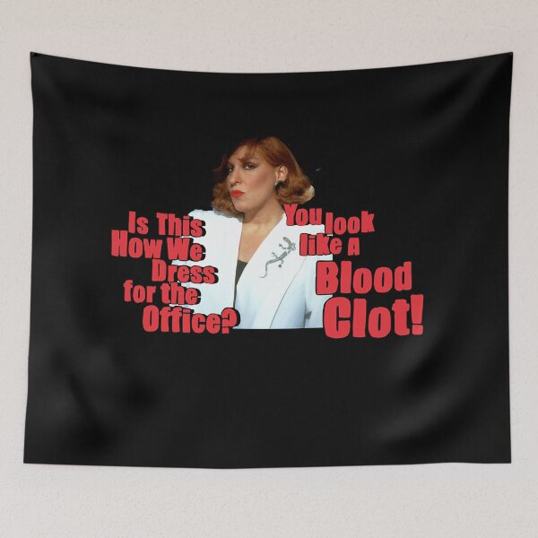 Item preview, Camp Midler Movie quote print! Is this how we dress for the Office  You Look Like. blood Clot designed and sold by Lupton1993.