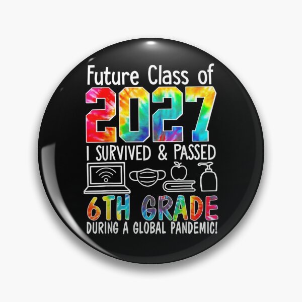 Item preview, Future Class Of 2027 I Survived Passed 6th Grade Tie Dye designed and sold by laurader.