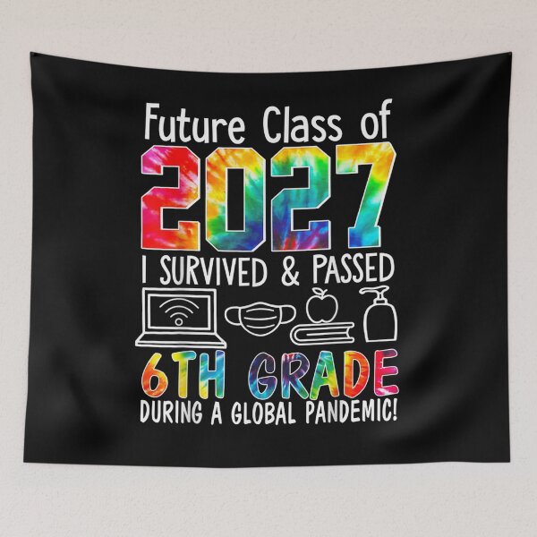 Item preview, Future Class Of 2027 I Survived Passed 6th Grade Tie Dye designed and sold by laurader.