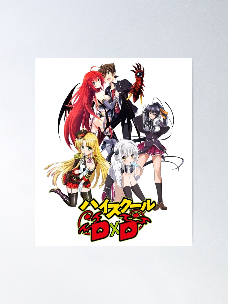 High School DxD Anime Main Characters Poster for Sale by MariaThelma5