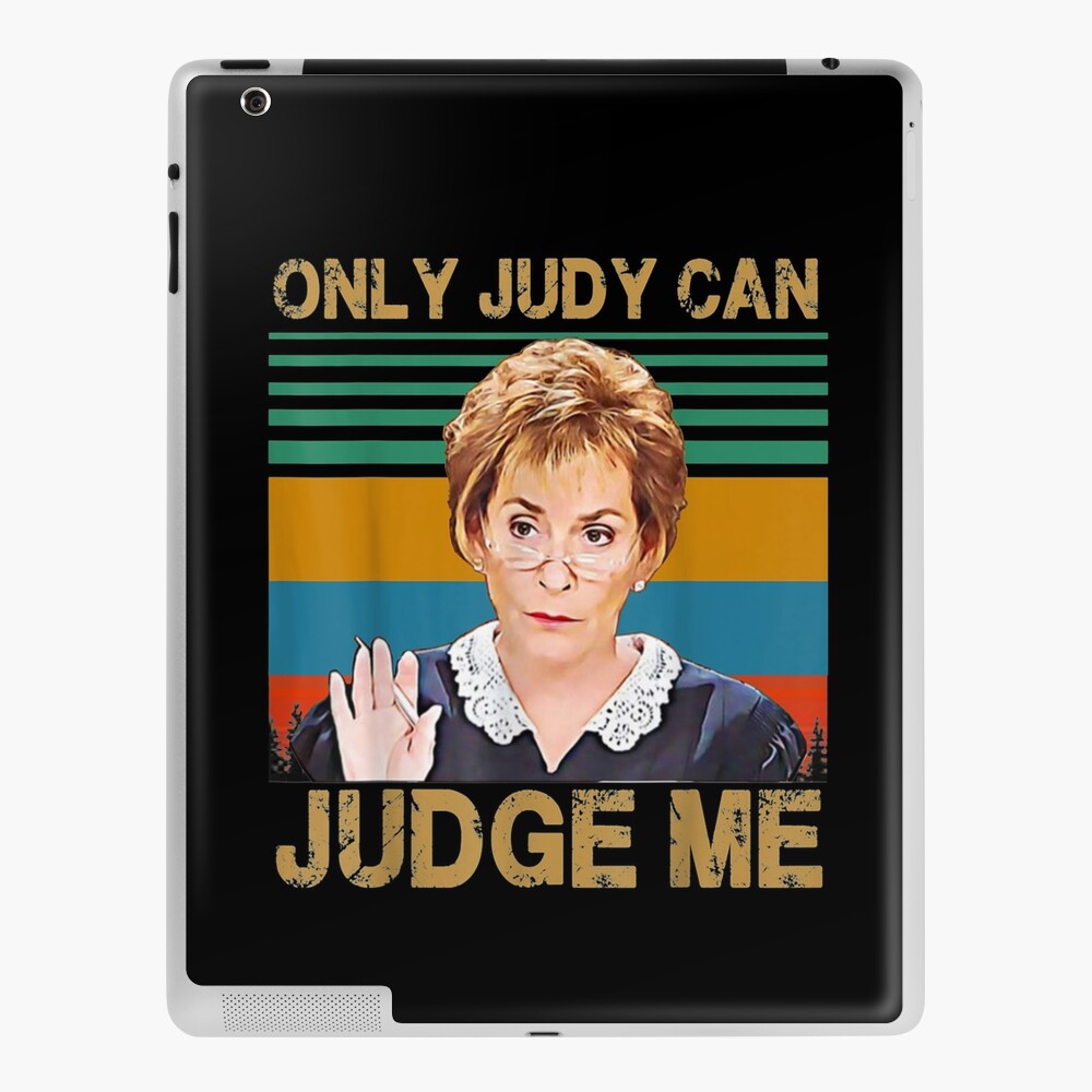 only judy can judge me