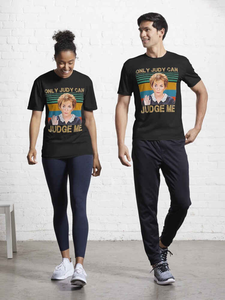 Retro Funny Only Judy Can Judge Me T Shirt Retro Funny Only Judy Can Judge Me T Shirt