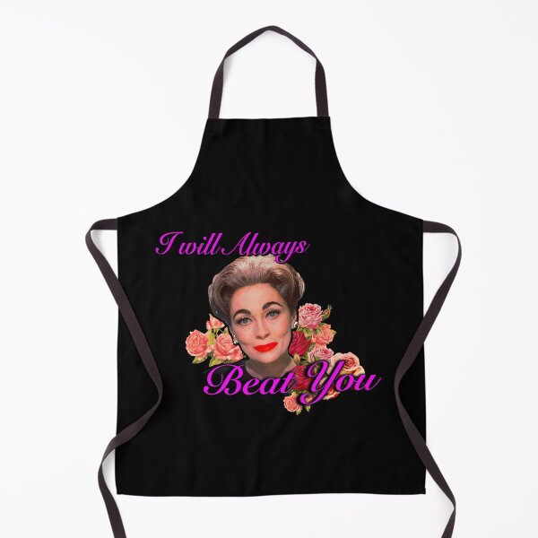 Item preview, I Will ALWAYS Beat You - MOMMIE DEAREST Quote Print! Classic designed and sold by Lupton1993.