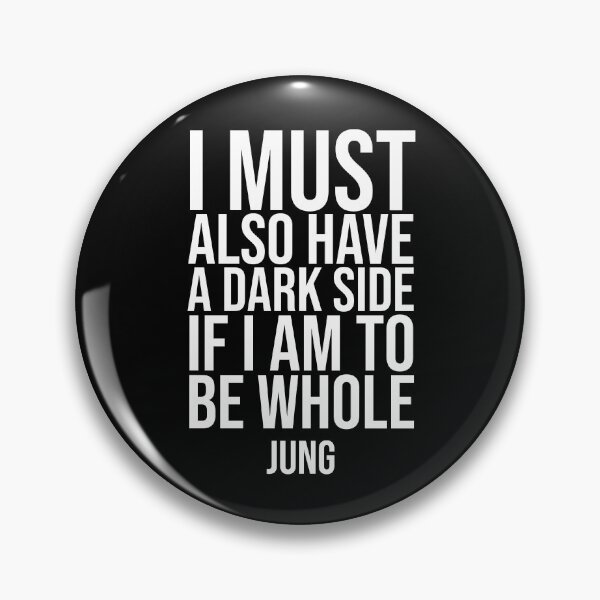 Item preview, Have a Darkside - Jung Quote designed and sold by Philippe Derungs.