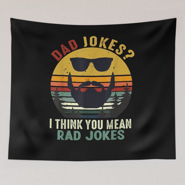 Item preview, I Think You Mean Rad Jokes Father's Day designed and sold by laurader.