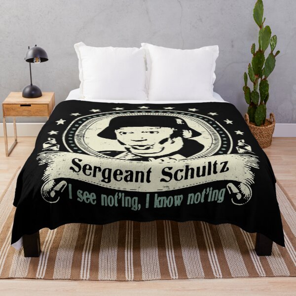 Item preview, Sgt Schultz I Know Nothing designed and sold by FloralCollusion.