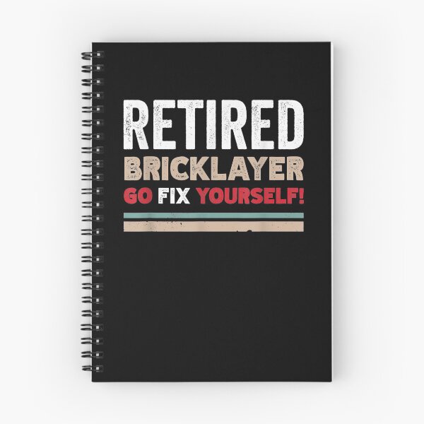 Item preview, Funny Retired Bricklayer Go Fix Themselves Retro Design designed and sold by laurader.