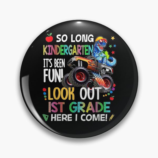 Item preview, So Long Kindergarten Here 1st Grade I Come Monster Truck designed and sold by jerrie9.