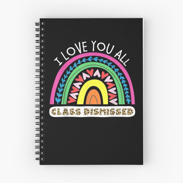 Item preview, I Love You All Class Dismissed Last Day Of School Teacher designed and sold by jerrie9.