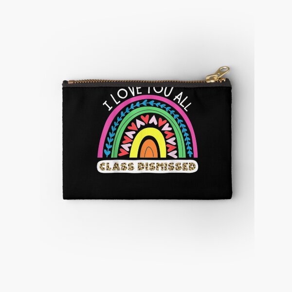Item preview, I Love You All Class Dismissed Last Day Of School Teacher designed and sold by jerrie9.