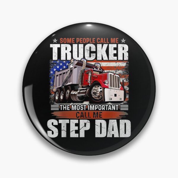 Item preview, Some People Call Trucker The Most Important Call Me Step Dad designed and sold by laurader.