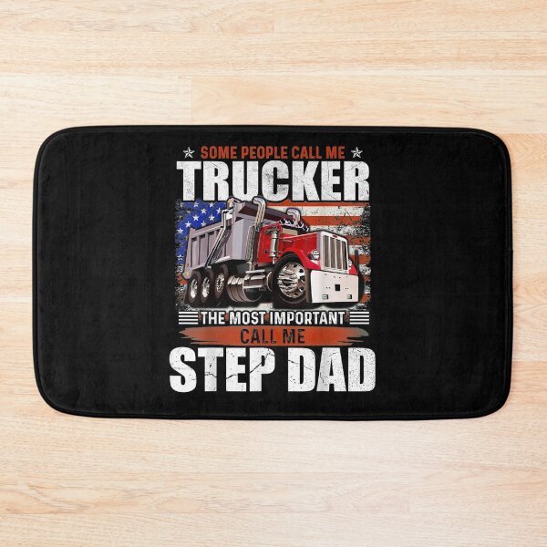 Item preview, Some People Call Trucker The Most Important Call Me Step Dad designed and sold by laurader.