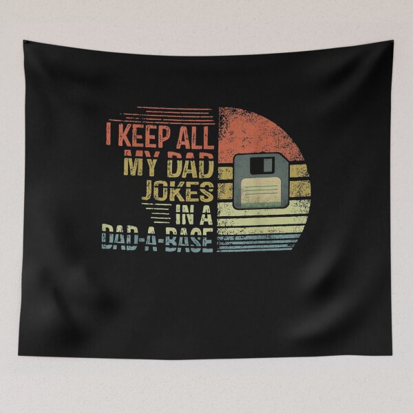 Item preview, I Keep All My Dad Jokes In A Dad A Base Father's Day designed and sold by jerrie9.