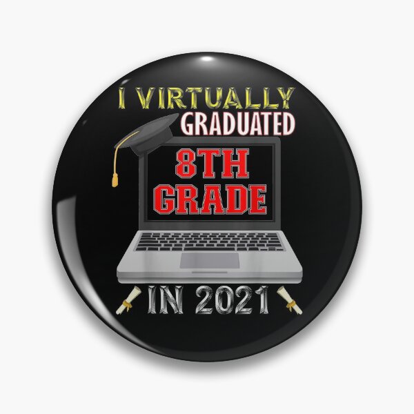 Item preview, I Virtually Graduated 8th Grade Class 2021 School designed and sold by laurader.