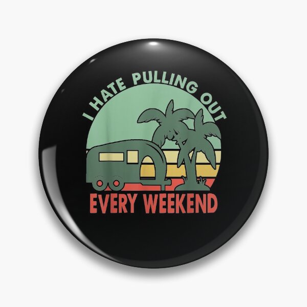 Item preview, Funny Rv Camping I Hate Pulling Out Retro Camper designed and sold by laurader.