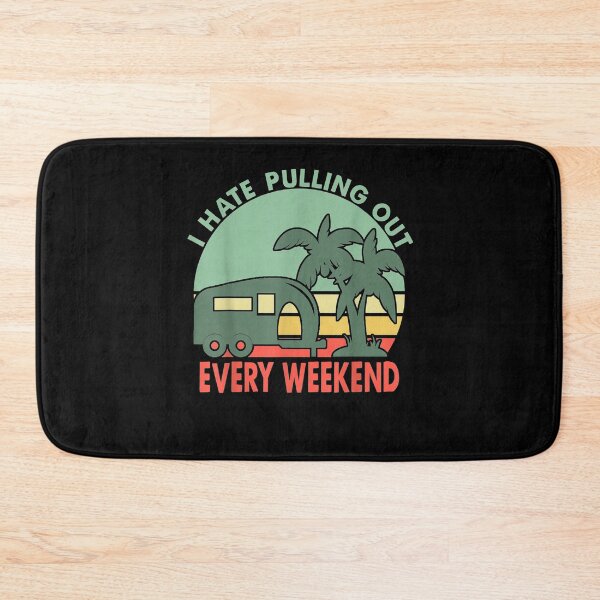 Item preview, Funny Rv Camping I Hate Pulling Out Retro Camper designed and sold by laurader.