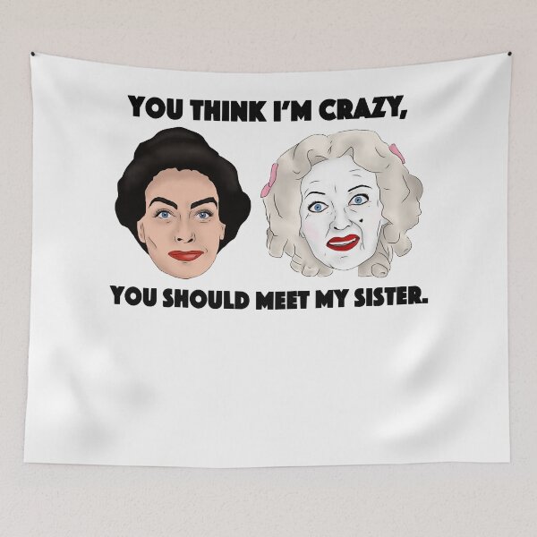 Item preview, Whatever Happened to Baby Jane, Joan Crawford, Meet My Sister, Classic designed and sold by Lupton1993.