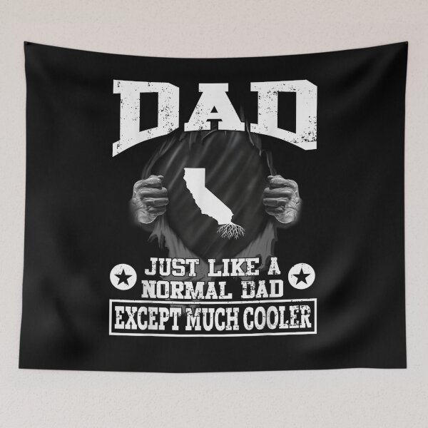 Item preview, Mens California Dad Just Like A Normal Dad Much Cooler designed and sold by jerrie9.