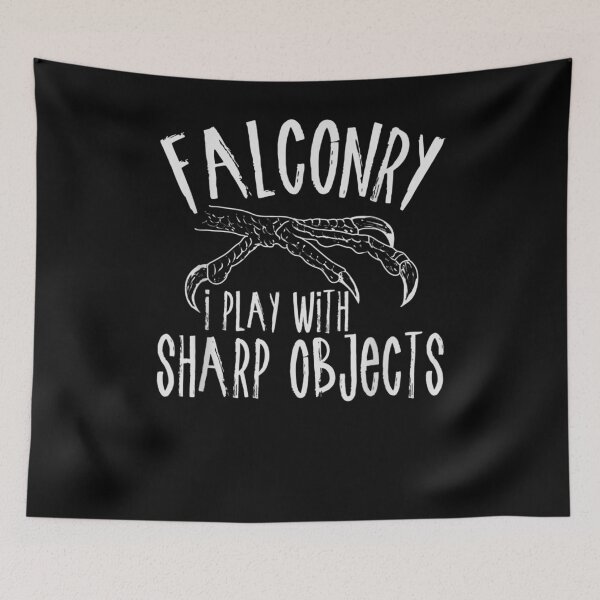 Item preview, Falconry I Play With Sharp Objects Falconer Hawking Falcon designed and sold by jerrie9.