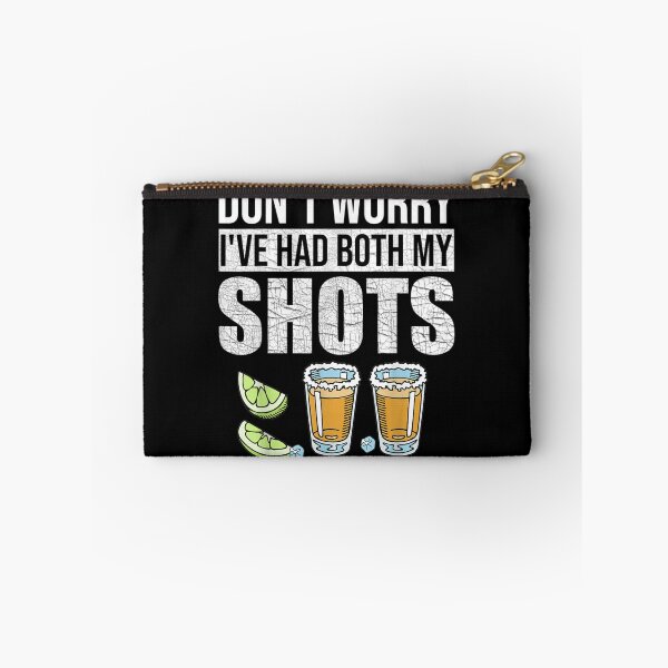 Item preview, Don't worry I've had both my shots Funny Vaccination Tequila designed and sold by tiffanyart53.