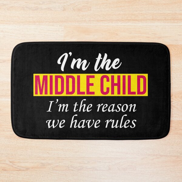 Item preview, I'm the middle child I'm the reason we have rules - Funny brothers rivalry t-shirt, birthday gift for sibling designed and sold by LahcenIqbi.