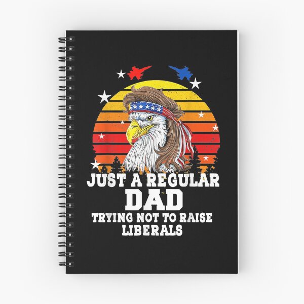 Item preview, Just A Regular Dad Trying Not To Raise Liberals Vintage Usa designed and sold by jerrie9.