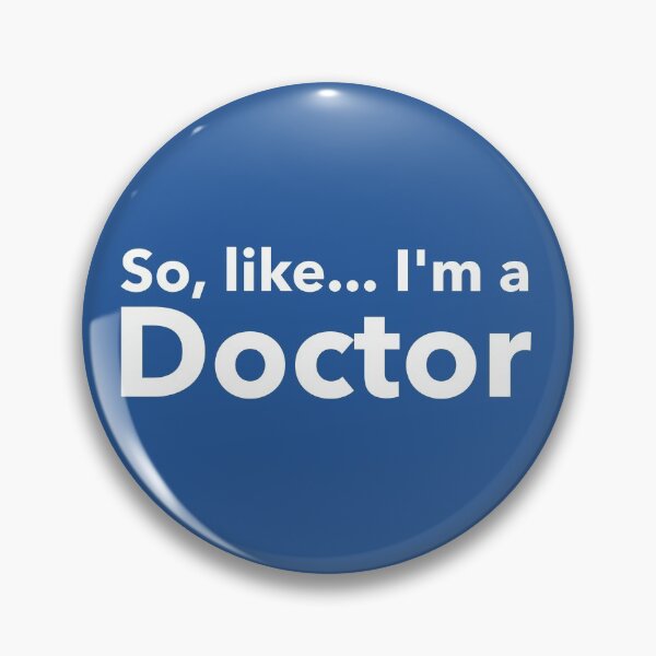 Item preview, So, Like...I'm a Doctor designed and sold by RiadMannan.