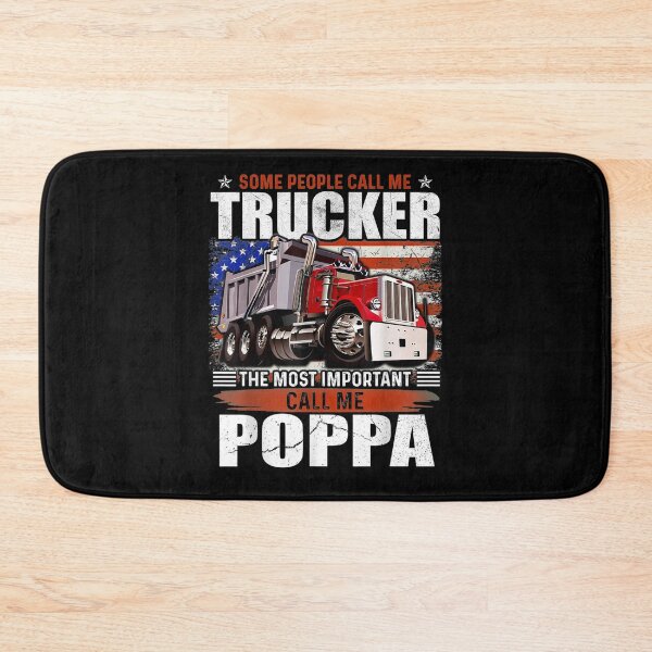 Item preview, Some People Call Trucker The Most Important Call Me Poppa designed and sold by jerrie9.