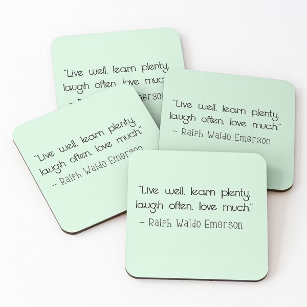 Item preview, Live well, learn plenty, laugh often, love much - Ralph Waldo Emerson quote  designed and sold by Coffeesnow.
