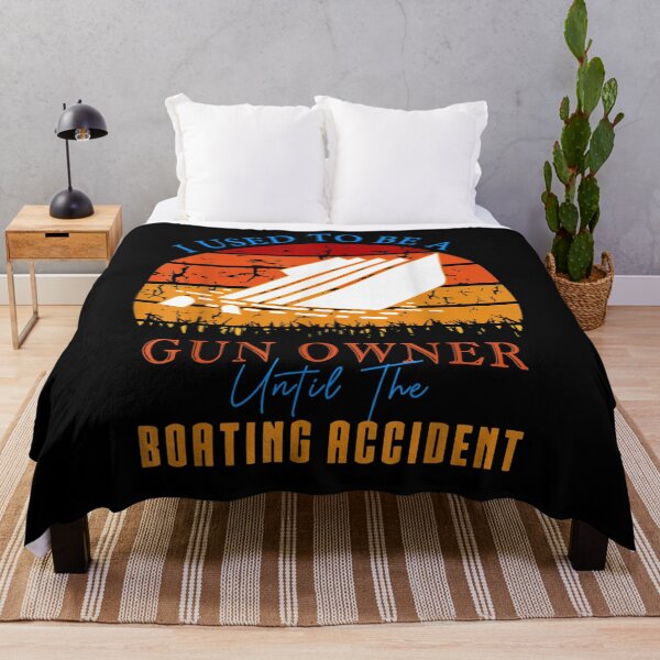 Item preview, I Used To Be A G U N Owner Until The Boating Accident designed and sold by jerrie9.