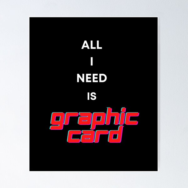 Item preview, Funny sentence pattern that talks about the shortage of graphic cards. designed and sold by Kedmaneeshop.