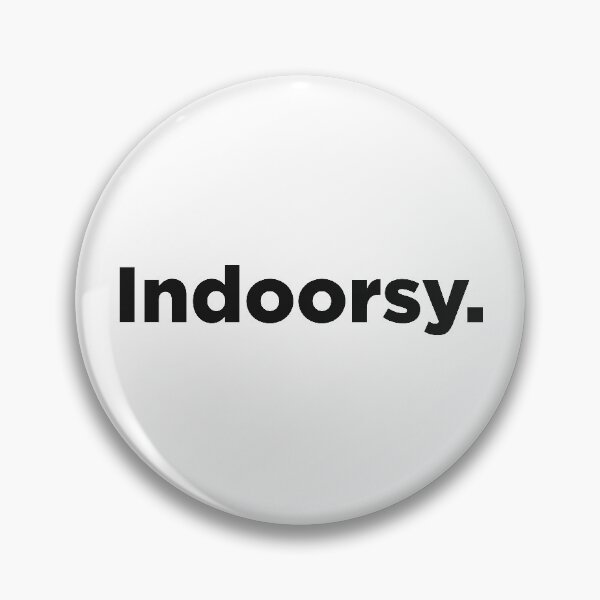 Item preview, Indoorsy. designed and sold by Memefy.