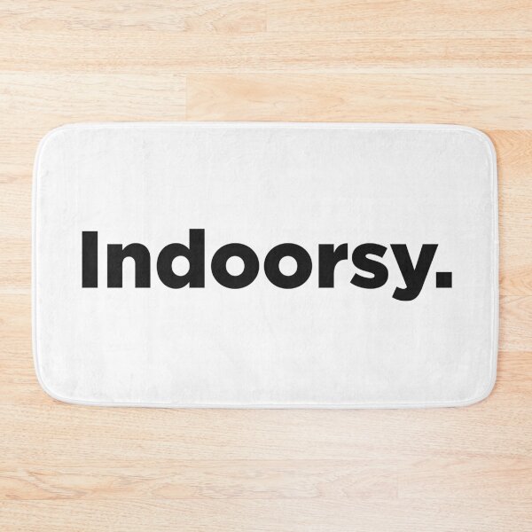 Item preview, Indoorsy. designed and sold by Memefy.