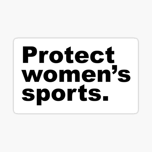 "Protect Women's Sports" Sticker for Sale by Womanation Redbubble