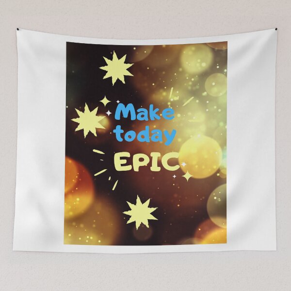 Item preview, Make your EPIC day designed and sold by Art-Decor.