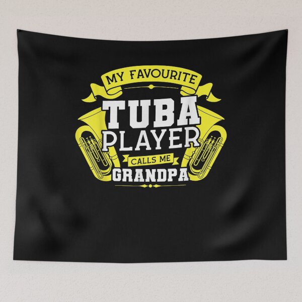 Item preview, My Favourite Tuba Player Calls Me Grandpa Tuba designed and sold by zpruby.