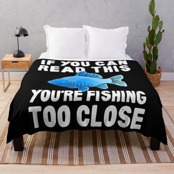 Item preview, Funny Fishing Too Close Humor designed and sold by BargerStore.