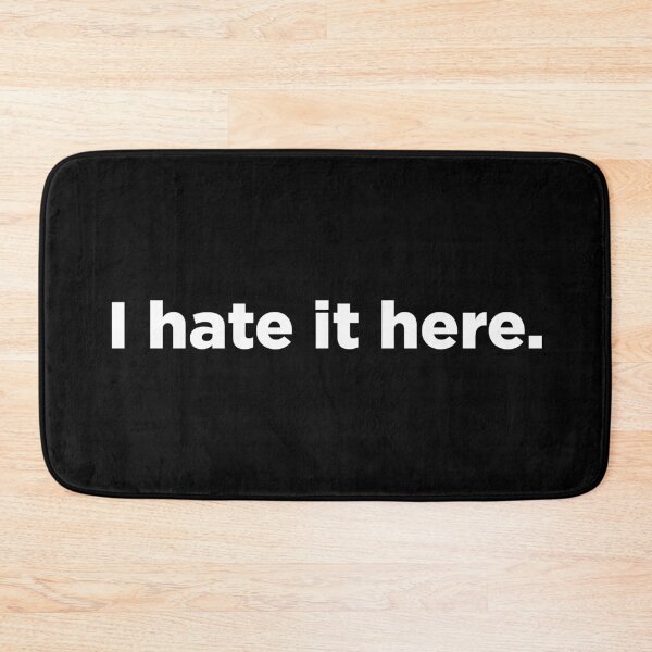 Item preview, I Hate It Here 2 designed and sold by Memefy.