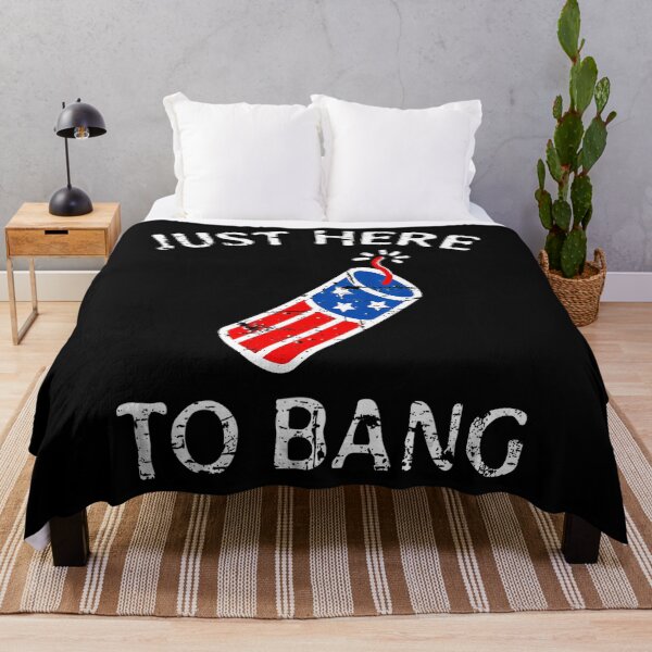 Item preview, Just Here To Bang 4th Of July Fourth Of July Funny Patriotic designed and sold by BargerStore.