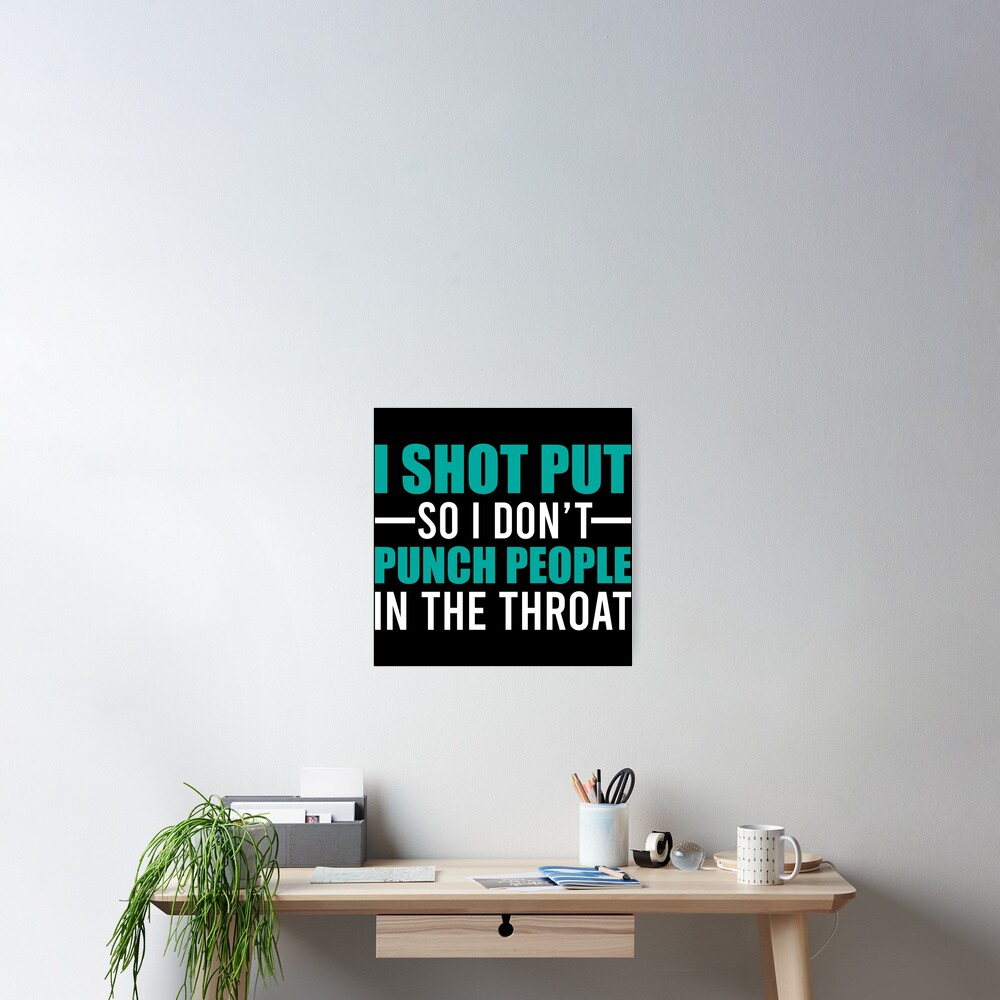 why-i-play-shot-put-poster-by-trendingdesign2-redbubble