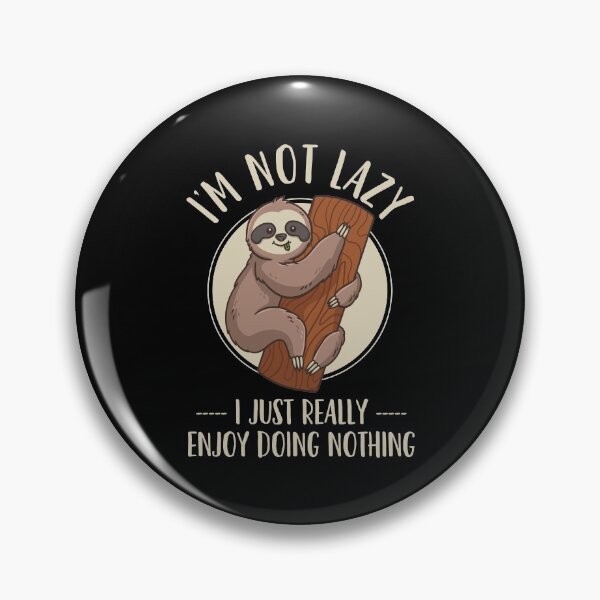Item preview, Sloth Lazy Sloth designed and sold by CreativeGiftShp.
