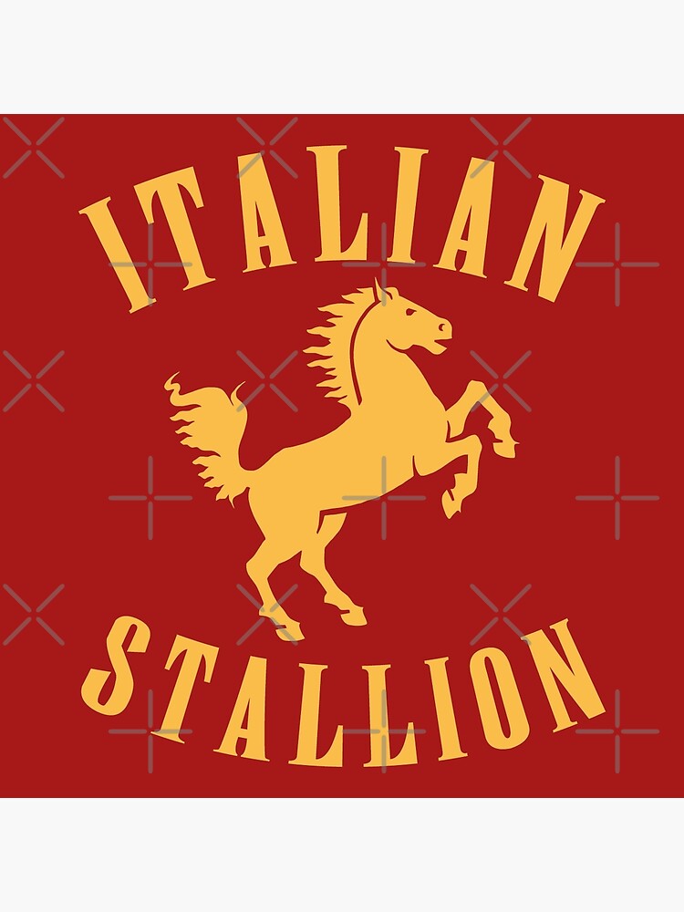 "ITALIAN STALLION" Poster by limitlezz Redbubble