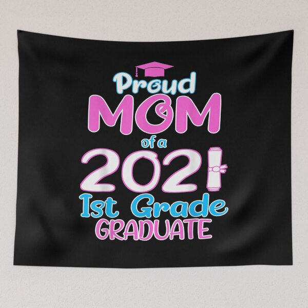 Item preview, Funny Proud Mom Of A Class Of 2021 1st Grade Graduate designed and sold by zpruby.