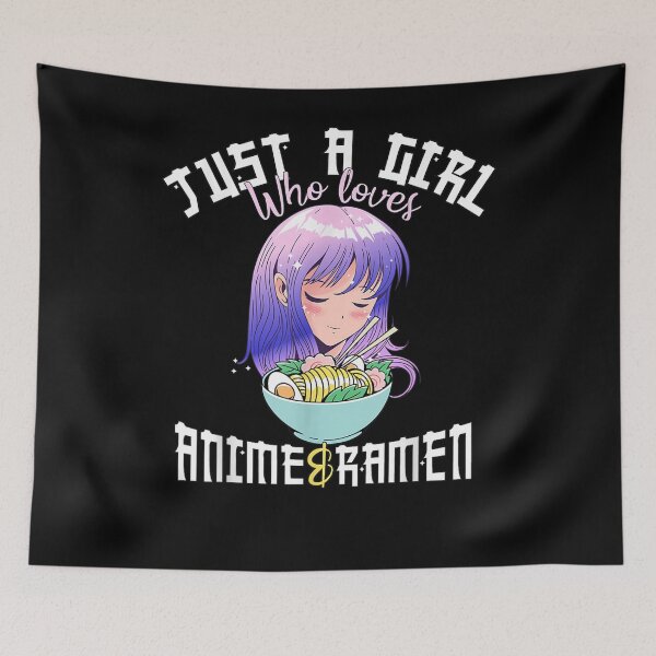 Item preview, Anime Girl Just A Girl Who Loves Anime And Ramen designed and sold by zpruby.