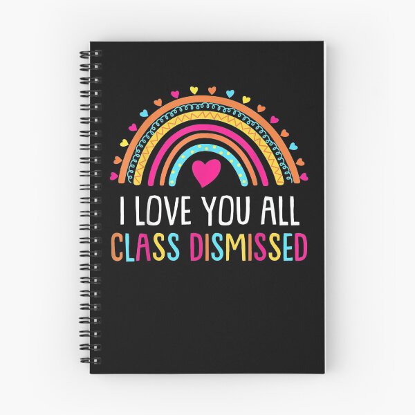 Item preview, I Love You All Class Dismissed designed and sold by zpruby.