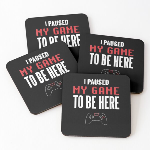 Item preview, I Paused My Game To Be Here Graphic Novelty Sarcastic Funny designed and sold by zpruby.
