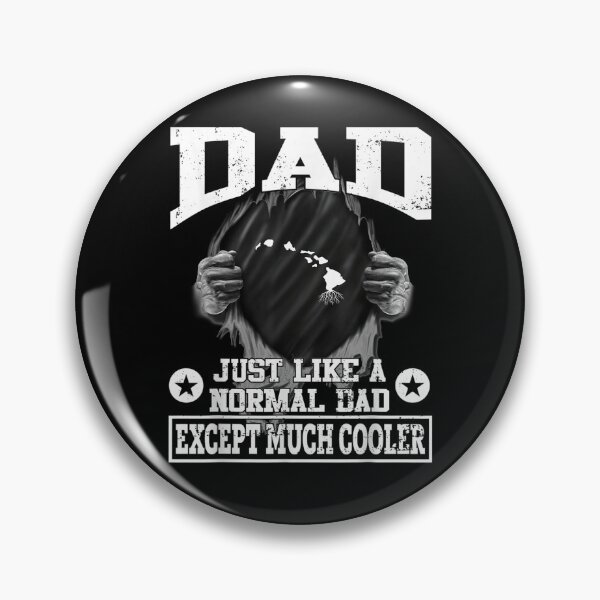 Item preview, Mens Hawaii Dad Just Like A Normal Dad Much Cooler designed and sold by zpruby.