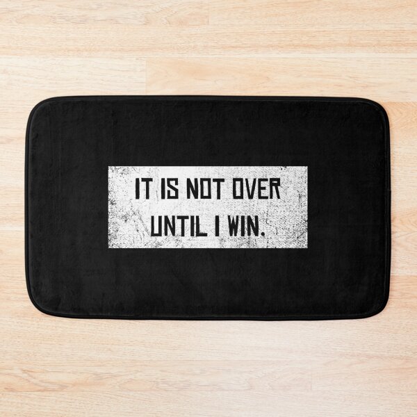 Item preview, Not over until I win Motivation Slogan Winner Success designed and sold by CreatDifference.