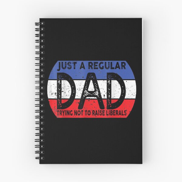 Item preview, Just A Regular Dad Trying Not To Raise Liberals designed and sold by zpruby.