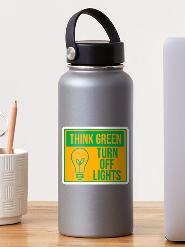 Think Green - Turn Off Lights - Wall Sign